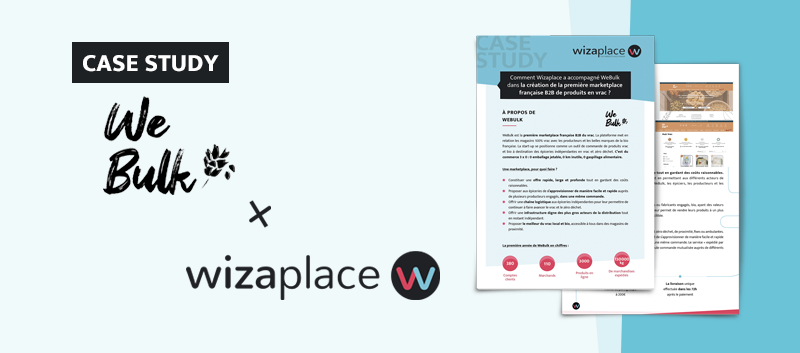 Comment Wizaplace a accompagné WeBulk dans la création de la première marketplace française B2B de produits en vrac ?